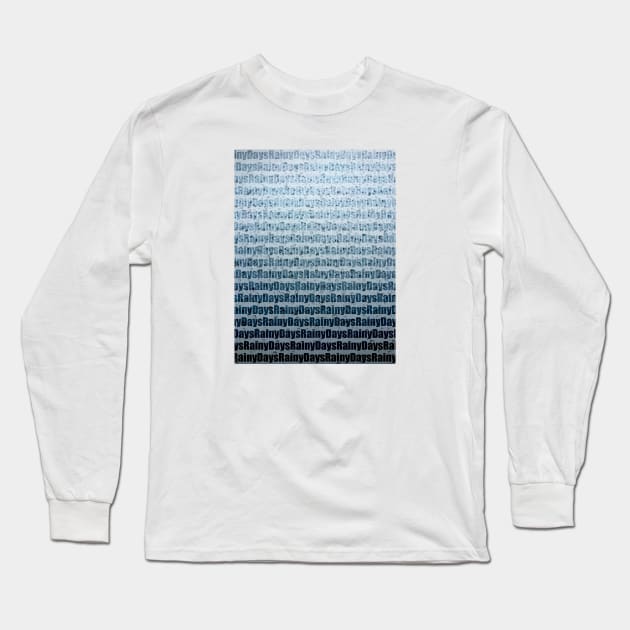 Rainy Days Long Sleeve T-Shirt by MK-Marvin